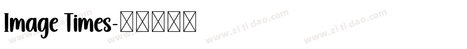 Image Times字体转换